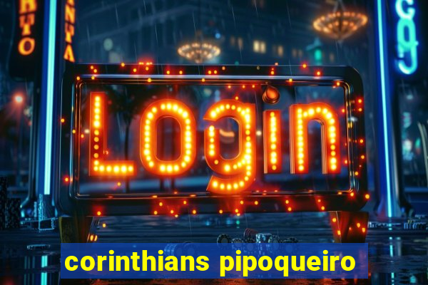 corinthians pipoqueiro